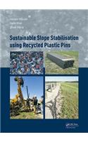 Sustainable Slope Stabilisation Using Recycled Plastic Pins