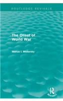 The Onset of World War (Routledge Revivals)