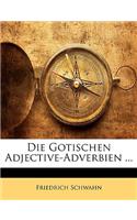 Die Gotischen Adjective-Adverbien ...