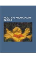 Practical Angora Goat Raising