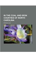 In the Coal and Iron Counties of North Carolina