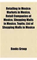 Retailing in Mexico: (English)