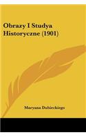 Obrazy I Studya Historyczne (1901)