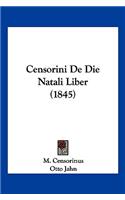 Censorini De Die Natali Liber (1845)