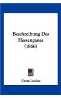 Beschreibung Des Hessengaues (1866): (German)