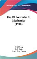 Use of Formulas in Mechanics (1910)