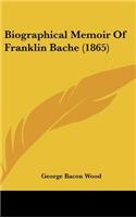 Biographical Memoir of Franklin Bache (1865)