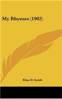 My Rhymes (1902)
