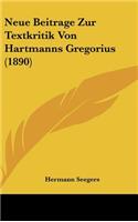 Neue Beitrage Zur Textkritik Von Hartmanns Gregorius (1890)