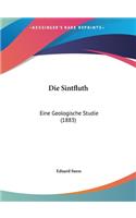 Die Sintfluth: Eine Geologische Studie (1883)