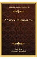 A Survey Of London V2