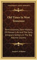 Old Times In West Tennessee