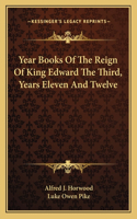 Year Books of the Reign of King Edward the Third, Years Eleven and Twelve