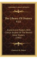 Library of Oratory V15 the Library of Oratory V15