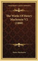 The Works of Henry MacKenzie V2 (1808)