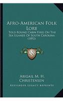 Afro-American Folk Lore