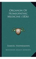 Organon of Homeopathic Medicine (1836)