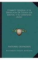 Combite General A La Deuocion De Todos Los Santos, Y Su Compania (1652): (Spanish)