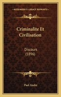 Criminalite Et Civilisation