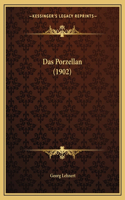 Das Porzellan (1902)