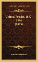 Ultimas Poesias, 1852-1894 (1895)