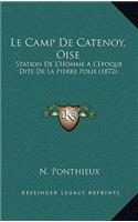 Le Camp de Catenoy, Oise