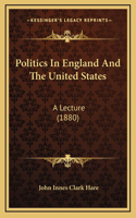 Politics In England And The United States