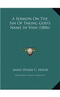 A Sermon On The Sin Of Taking God's Name In Vain (1806)