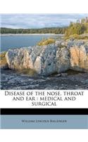 Disease of the Nose, Throat and Ear