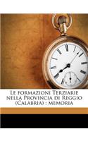Le Formazioni Terziarie Nella Provincia Di Reggio (Calabria)