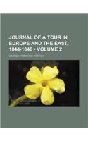 Journal of a Tour in Europe and the East, 1844-1846 (Volume 2): (English)