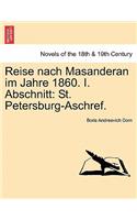 Reise Nach Masanderan Im Jahre 1860. I. Abschnitt