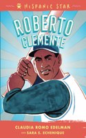 Hispanic Star: Roberto Clemente