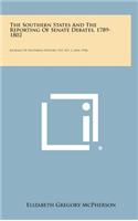 The Southern States and the Reporting of Senate Debates, 1789-1802