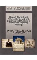 Deutsch (Richard) and Williams (Bert) V. U.S. U.S. Supreme Court Transcript of Record with Supporting Pleadings