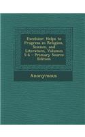 Excelsior: Helps to Progress in Religion, Science, and Literature, Volumes 5-6