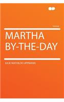 Martha By-The-Day
