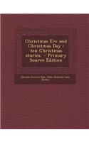 Christmas Eve and Christmas Day