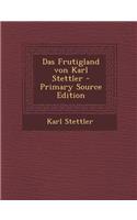 Das Frutigland Von Karl Stettler