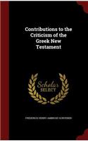 Contributions to the Criticism of the Greek New Testament