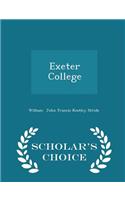 Exeter College - Scholar's Choice Edition