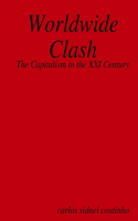 Worldwide Clash: the Capitalism in the Xxi Century