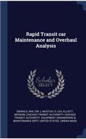 Rapid Transit car Maintenance and Overhaul Analysis