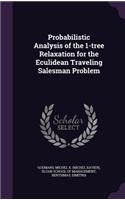 Probabilistic Analysis of the 1-tree Relaxation for the Eculidean Traveling Salesman Problem