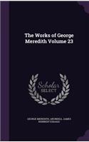 The Works of George Meredith Volume 23