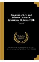 Congress of Arts and Science, Universal Exposition, St. Louis, 1904;; Volume 2