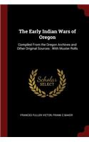 Early Indian Wars of Oregon