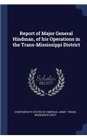 Report of Major General Hindman, of his Operations in the Trans-Mississippi District