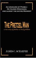 Pretzel Man