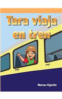 Tara Viaja En Tren (Tara Takes the Train)